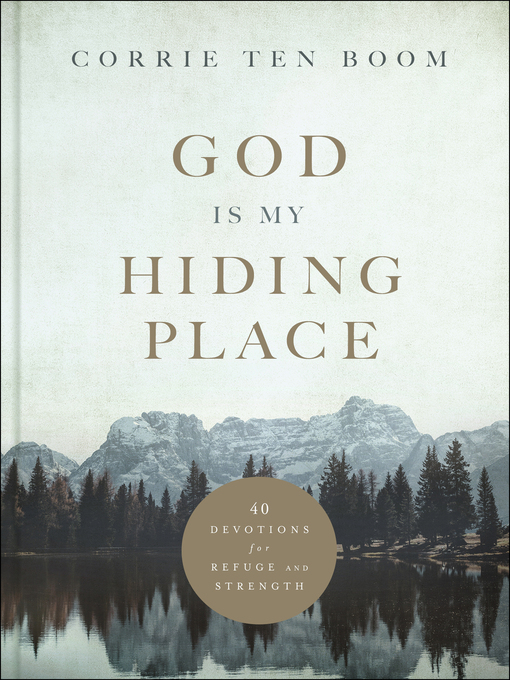 Title details for God Is My Hiding Place by Corrie ten Boom - Wait list